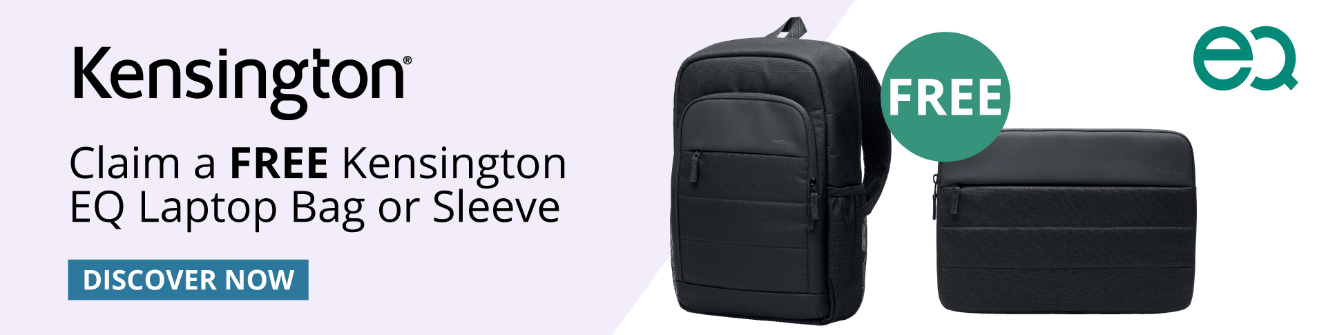 Get a FREE Kensington EQ Backpack or Laptop S Banner Image